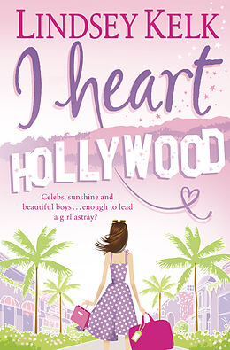 Poche format B I Heart Hollywood de Lindsey Kelk