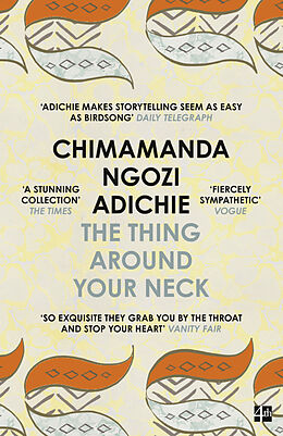 Couverture cartonnée The Thing Around Your Neck de Chimamanda Ngozi Adichie