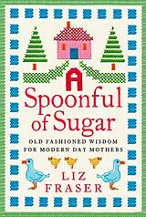 eBook (epub) Spoonful of Sugar de Liz Fraser