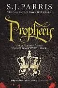 Kartonierter Einband Prophecy von S. J. Parris