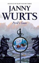 E-Book (epub) Peril's Gate: Third Book of The Alliance of Light (The Wars of Light and Shadow, Book 6) von Janny Wurts