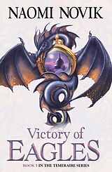 E-Book (epub) Victory of Eagles (The Temeraire Series, Book 5) von Naomi Novik