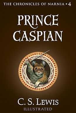 E-Book (epub) Prince Caspian (The Chronicles of Narnia, Book 4) von C. S. Lewis