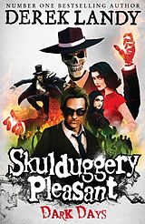 Couverture cartonnée Skulduggery Pleasant 04. Dark Days de Derek Landy