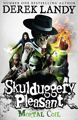 Couverture cartonnée Skulduggery Pleasant 05. Mortal Coil de Derek Landy