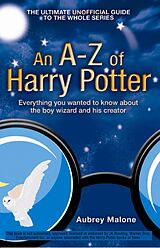 E-Book (epub) A-Z of Harry Potter von Aubrey Malone