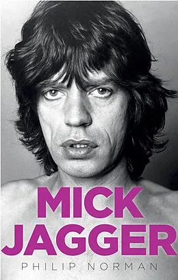 E-Book (epub) Mick Jagger von Philip Norman