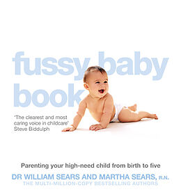 Kartonierter Einband The Fussy Baby Book von Sears William, Sears Martha