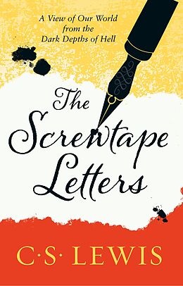 E-Book (epub) Screwtape Letters: Letters from a Senior to a Junior Devil von C. S. Lewis