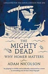 Kartonierter Einband The Mighty Dead von Adam Nicolson