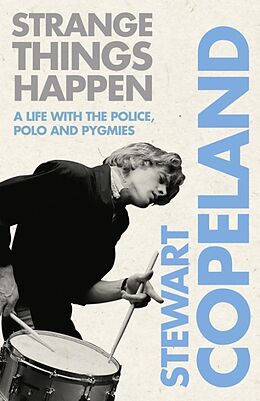 Poche format B Strange Things Happen de Stewart Copeland