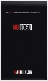 Kartonierter Einband No Logo. 10th Anniversary edition von Naomi Klein