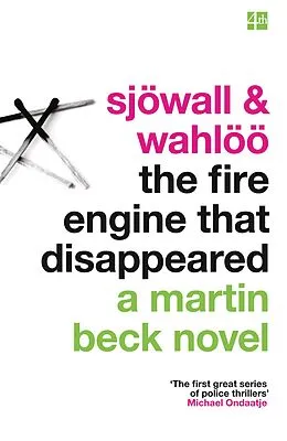 E-Book (epub) Fire Engine That Disappeared (The Martin Beck series, Book 5) von Maj Sjowall, Per Wahloo