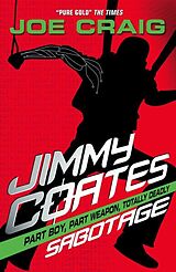 eBook (epub) Jimmy Coates: Sabotage de Joe Craig
