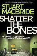 E-Book (epub) Shatter the Bones von Stuart MacBride