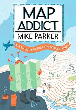 E-Book (epub) Map Addict von Mike Parker