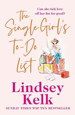 Couverture cartonnée The Single Girls To-Do List de Kelk Lindsey