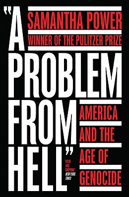 E-Book (epub) Problem from Hell: America and the Age of Genocide von Samantha Power