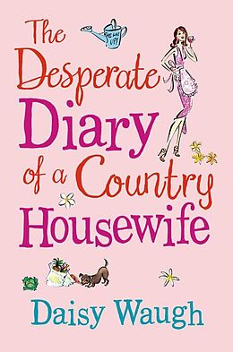 E-Book (epub) Desperate Diary of a Country Housewife von Daisy Waugh