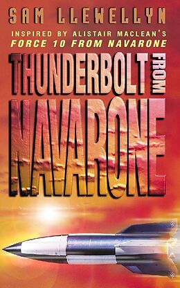 eBook (epub) Thunderbolt from Navarone de Sam Llewellyn