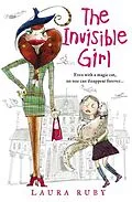 E-Book (epub) Invisible Girl (The Wall and the Wing, Book 1) von Laura Ruby