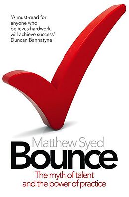 E-Book (epub) Bounce: The Myth of Talent and the Power of Practice von Matthew Syed