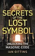 E-Book (epub) Unlocking the Masonic Code: The Secrets of the Solomon Key von Ian Gittins