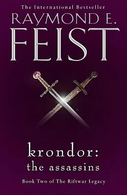 E-Book (epub) Krondor: The Assassins (The Riftwar Legacy, Book 2) von Raymond E. Feist