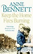 Couverture cartonnée Keep the Home Fires Burning de Anne Bennett