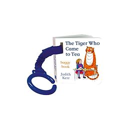 Reliure en carton indéchirable The Tiger Who Came to Tea Buggy Book de Judith Kerr