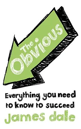 E-Book (epub) Obvious: Everything You Need to Know to Succeed von James Dale