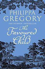 eBook (epub) Favoured Child de Philippa Gregory