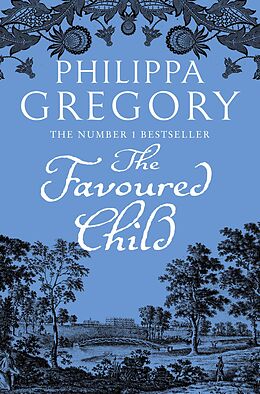 eBook (epub) Favoured Child de Philippa Gregory