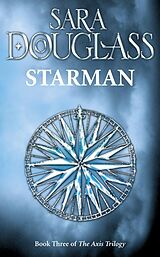 eBook (epub) Starman: Book Three of the Axis Trilogy de Sara Douglass