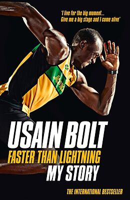 Kartonierter Einband Faster than Lightning: My Autobiography von Usain Bolt