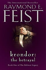 eBook (epub) Krondor: The Betrayal (The Riftwar Legacy, Book 1) de Raymond E. Feist