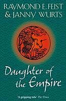 eBook (epub) Daughter of the Empire de Raymond E. Feist, Janny Wurts