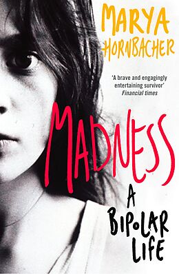 eBook (epub) Madness de Marya Hornbacher