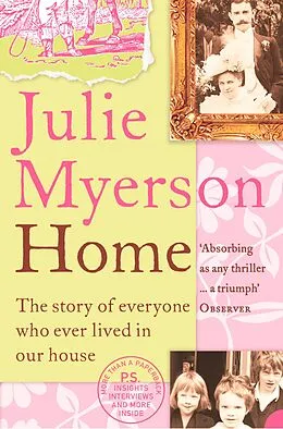 E-Book (epub) Home: The Story of Everyone Who Ever Lived in Our House von Julie Myerson