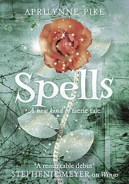 E-Book (epub) Spells von Aprilynne Pike