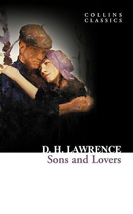 E-Book (epub) Sons and Lovers (Collins Classics) von D. H. Lawrence