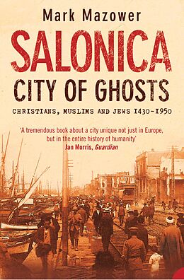 eBook (epub) Salonica, City of Ghosts de Mark Mazower