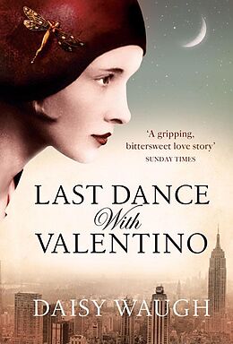 E-Book (epub) Last Dance with Valentino von Daisy Waugh