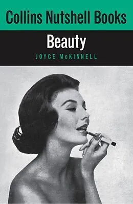 E-Book (epub) Beauty (Collins Nutshell Books) von Joyce McKinnell
