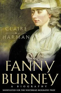 E-Book (epub) Fanny Burney: A biography (Text Only) von Claire Harman