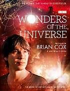 Fester Einband Wonders of the Universe von Brian Cox