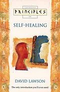 E-Book (epub) Self-Healing: The only introduction you'll ever need (Principles of) von David Lawson