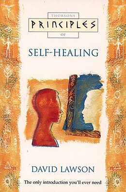 E-Book (epub) Self-Healing: The only introduction you'll ever need (Principles of) von David Lawson