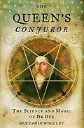 E-Book (epub) Queen's Conjuror: The Life and Magic of Dr. Dee von Benjamin Woolley