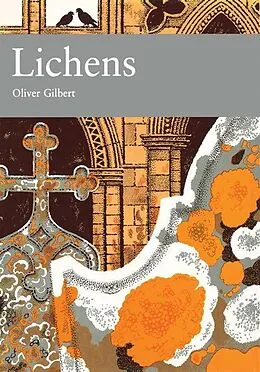 E-Book (epub) Lichens (Collins New Naturalist Library, Book 86) von Oliver Gilbert